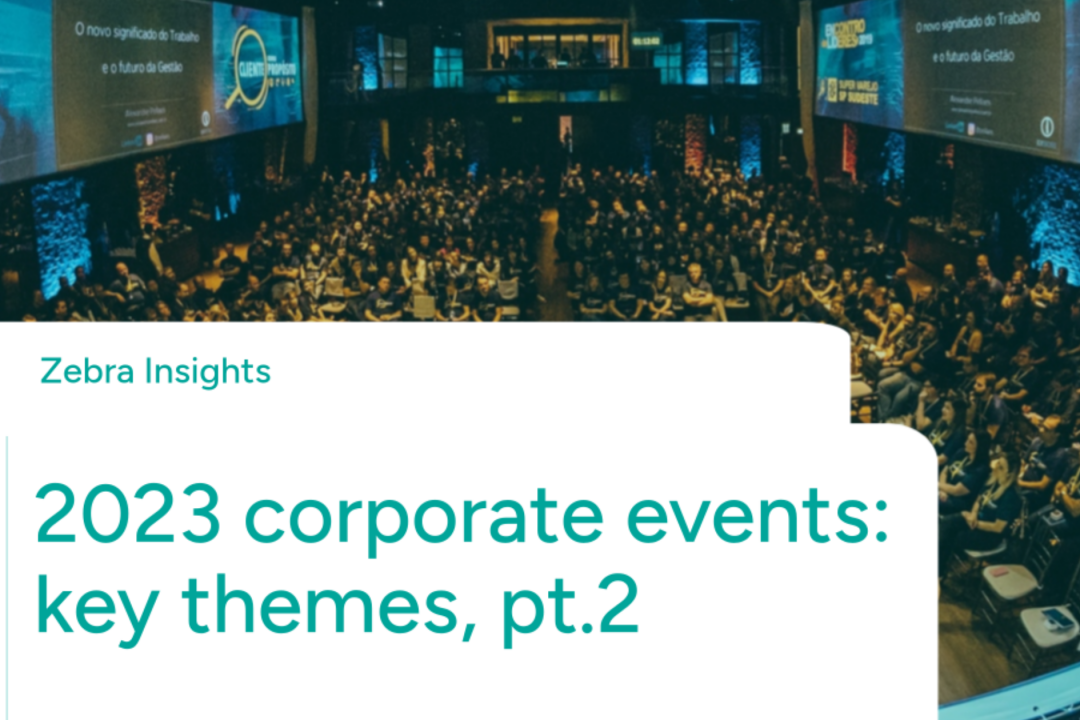 2023 Corporate Events: Key Themes, pt.2